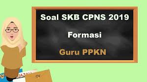 100 Contoh Soal Skb Tenaga Pendidik Skb Guru Ppkn Cpns 2019 Belajar Guru Konstitusi