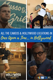 Every Cameo In Once Upon A Time In Hollywood You Missed In Hollywood Hollywood Once Upon A Time