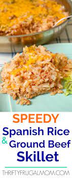 Speedy Spanish Rice And Ground Beef Skillet Recipe Beef Recipes Ground Beef Angus Beef Recipes