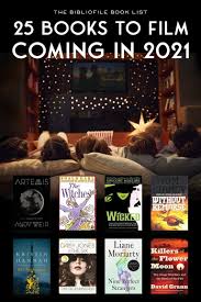 Books To Film 2021 Every 2021 Book To Movie Tv Series Adaptation In 2020 Book Club Books Books Book Worth Reading