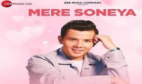 मेरे सोनेया Mere Soneya Lyrics in Hindi