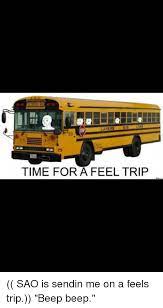 Lamers Time For A Feel Trip Sao Is Sendin Me On A Feels Trip Beep Beep Meme On Me Me
