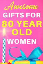 Birthday Gift For 25 Year Old Female 80th Birthday Gifts For Women 25 Best Gift Ideas For 80 Year Old Woman Gifts For Older Women 80th Birthday Gifts Birthday Gifts For Women