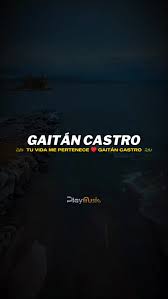 Diosdado Gaitán Castro: Tu Vida Me Pertenece
