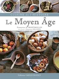 Replongez Dans L Histoire De La Cuisine Decouvrez Des Specialites Culinaires Du Moyen Age Livre De Recettes De Cuisine Cuisine Medievale Livre De Cuisine