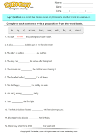 Sentence completion worksheet for 4rth grade. Choose The Preposition To Complete The Sentence Turtlediary Com Preposition Worksheets Prepositions English Grammar Worksheets