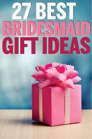 To help, we researched the best bridesmaid gifts for your special crew. 27 Unique Bridesmaid Gifts Your Besties Will Love Play Party Plan