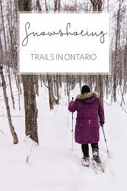 Check spelling or type a new query. 11 Stellar Places For Snowshoeing In Ontario My Wandering Voyage
