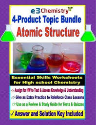 Atomic Structure Topic Bundle 4 Essential Skills Worksheets For Hs Chem Chemistry High School Chemistry Chemistry Worksheets