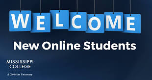 Mississippi College Welcome New Online Students To A New Term In The Online Degree Programs Have A Great Day Facebook