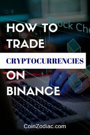 You can switch to our binance lite or pro version by clicking the account icon in the top left corner and then using the binance lite toggle button. How Do I Trade Cryptocurrencies On Binance Coinzodiac Cryptocurrency Trading Trading Blog Help