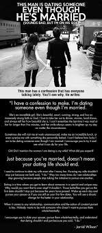 Exclusive dating is the step before a serious relationship. I M Dating Someone Even Though I M Married Love And Marriage Dating Quotes Married Life