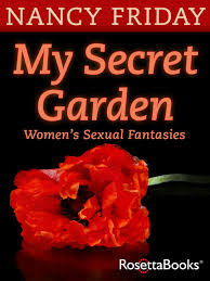 My Secret Garden by Nancy Friday | Goodreads