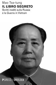 Il libro segreto. Scritti inediti sulla Russia e la Guerra in Vietnam