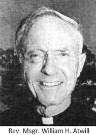 Rev Msgr William Henry Atwill III (1916-2005)