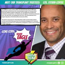 SILVER EAGLE! Colonel Steven Coffee's passion for serving took a drastic  turn when his 8 week old son received a liver transplant. Since that time  he's been hard at work advocating and