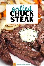 May 9 to check tenderness, insert a fork or knife into the steak. Grilled Chuck Steak With Garlic Butter Chuck Steak Recipes Beef Chuck Steak Recipes Chuck Steak