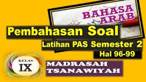 Pdf soal soal pts sd mi kelas 1 2 3 4 5 6 semester 1 yudi. Soal Bahasa Arab Kelas 9 Semester 2 Youtube