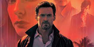An american journalism student in london scoops a big story, and begins an affair with an aristocrat as the incident unfurls. First Trailer For Hugh Jackman S Movie From Westworld Co Creator