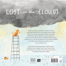 Lost in the Clouds: A gentle story to help children understand death and  grief: DK, Tinn-Disbury, Tom: 9780241488034: Amazon.com: Books