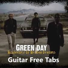 Bands Boulevard Of Broken Dreams Tab Green Day Boulevard Of Broken Dreams Free Tabs Sheet Musi Green Day Boulevard Online Guitar Lessons Green Day Songs