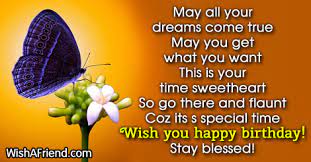 They are the magic people of the world. May All Your Dreams Come True Best Birthday Wishes
