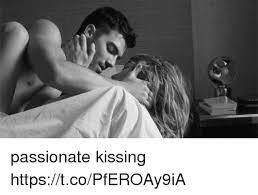 25 Best Memes About Passionate Kissing Passionate Kissing Memes