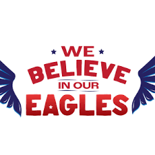 WE BELIEVE IN OUR EAGLES!
