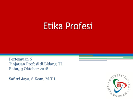 Am em setengah putus asa dia berucap am maaf ibu.  original chord. Etika Profesi Pertemuan 6 Tinjauan Profesi Di Bidang Ti Ppt Download