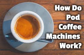 Activate to add the product. How Do Pod Coffee Machines Work Pros Cons
