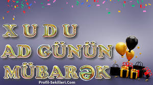 Ad Günün Mübarək X Hərfi İlə Başlayan Bütün Adlar 19+ - Profil Sekilleri