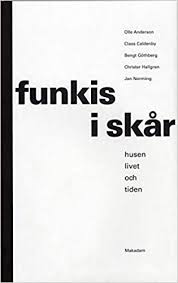Unik funkis tilbyder sprosser i følgende bredder: Funkis I Skar Husen Livet Och Tiden Amazon Co Uk Anderson Olle Gothberg Bengt 9789170610325 Books
