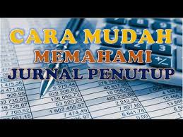 We did not find results for: Akuntansi Cara Mudah Membuat Jurnal Penutup Dan Saldo Setelah Penutupan Youtube