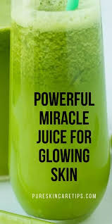 Here Is A Powerful Miracle Juice For Glowing Skin That You Can Make At Home Using Only Natural Ingredients Today Glowing Skin Juice Juice For Skin Glowing Skin