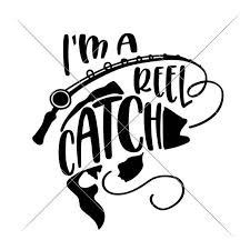 Download I M A Reel Catch Boy S Fishing Fish Svg Dxf Files For Etsy In 2021 Fishing Svg Boy Fishing Baby Boy Fishing