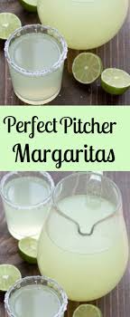 Perfect Pitcher Margarita Recipe Two Sisters Kitchens Recipe Fun Party Drinks Margarita Recipes Party Drinks Alcohol