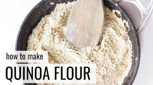 How To Make Quinoa Flour Youtube