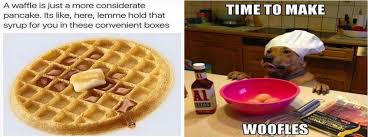 Pin By World Wide Interweb On Worth A Thousand Words Waffle Day National Waffle Day Funny Prank Videos