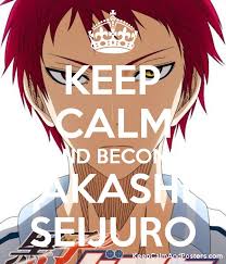 Keep Calm And Become Akashi Seijuro Keep Calm And Posters Generator Maker For Free Keepcalmandposters Com Find & download free graphic resources for covid 19 poster. keep calm and become akashi seijuro