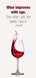 Age Like Wine Quotes Quotesgram