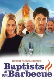 In fact, a production company has been in contact with two of the city's barbecue restaurants and intends to film a new television show for the travel channel in late january. Baptists At Our Barbecue 2004 Directed By Christian Vuissa Reviews Film Cast Letterboxd