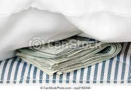 Ideas and techniques to improve your personal the book also outlines an investment plan for those with no money, some savings, and someone who. Money In The Mattress A Roll Of Money Tucked In A Mattress For Safekeeping Canstock
