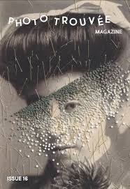 Photo Trouvée Magazine Issue 15 "The Collaborative Issue" (Print Format) —  Photo Trouvée Magazine