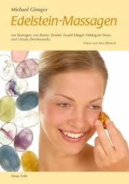 Edelstein-Massagen : Gienger, Michael, Strebel, Rainer, Kliegel, Ewald,  Weiss, Hildegard, Dombrowsky, Ursula: Amazon.de: Bücher