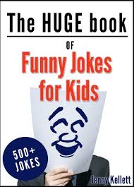 Clean jokes for all audiences. Funny Clean Jokes For Kids The Ultimate Collection Of Clean Jokes For Kids Ebook Kellett Jenny Amazon In Kindle Store