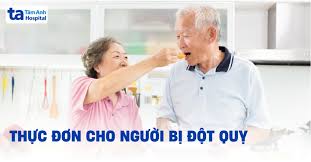 Thực đơn cho người bị đột quỵ đầy đủ dinh dưỡng hỗ trợ hồi phục