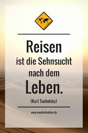 Reise Zitate Die Besten Sprüche Und Weisheiten Zum Reisen