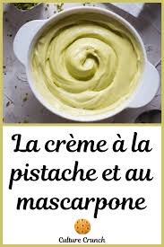 Creme A La Pistache Au Mascarpone La Recette Facile En 2020 Recette Facile Recette Pistache