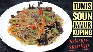 1/2 sdt merica bubuk ; Resep Tumis Soun Jamur Kuping Pedas Youtube