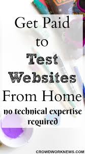 7 Paid Website Testing Jobs From Home Website Testing Jobs Website Testing Work From Home Moms